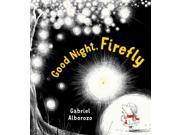Good Night Firefly