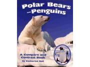 Polar Bears and Penguins Common Core Science ACT CSM NO