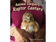 Raptor Centers Animal Helpers