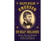 Ralph Waldo Emerson on Self Reliance