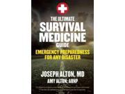 The Ultimate Survival Medicine Guide 1