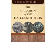The Creation of the U.S. Constitut