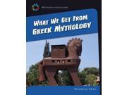 What We Get from Greek Mythology