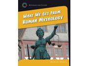 What We Get from Roman Mythology