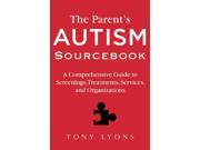 The Parent s Autism Sourcebook 1
