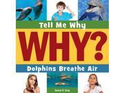 Dolphins Breathe Air