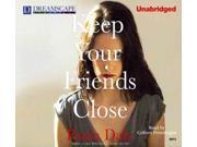 Keep Your Friends Close MP3 UNA