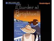 Murder at the Brightwell Unabridged