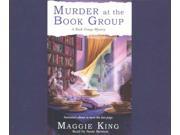 Murder at the Book Group A Book Group Mystery Unabridged
