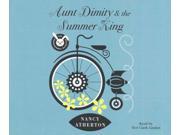 Aunt Dimity the Summer King Unabridged