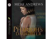 The Pharaoh s Daughter Unabridged