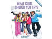 What Club Should You Try?