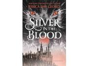 Silver in the Blood Reprint