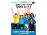 Tips for Great Behavior from Kids Aged 7 10 Effective Parenting Strategies DVD