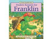 Finders Keepers for Franklin Classic Franklin Stories Reprint