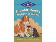 Pup and Hound s Big Book of Stories Kids Can Read
