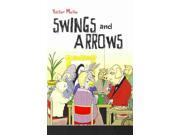 Swings and Arrows