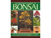 The Beginner s Guide to Bonsai