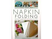 The Art of Napkin Folding Reprint