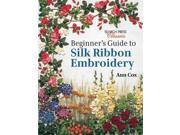 Beginner s Guide to Silk Ribbon Embroidery