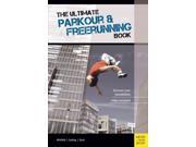 The Ultimate Parkour Freerunning Book 2 Revised
