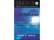 Self Theories Essays in Social Psychology Series