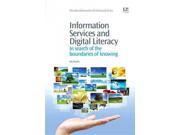 Information Services and Digital Literacy Chandos Information Professional Series