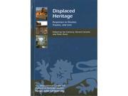 Displaced Heritage Heritage Matters