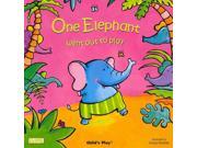 One Elephant Went Out to Play Classic Books With Holes BRDBK New
