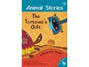 The Tortoise s Gift Animal Stories