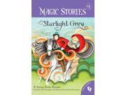 Starlight Grey Magic Stories