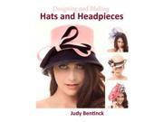 Designing and Making Hats and Headpieces