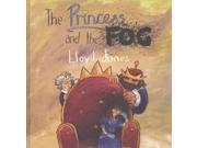 The Princess and the Fog