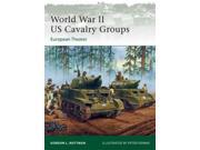 World War II US Cavalry Groups Elite