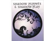 Shadow Puppets Shadow Play