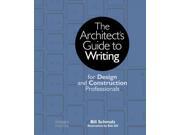 The Architect s Guide to Writing