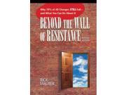 Beyond the Wall of Resistance Revised