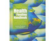 The Marine Fish Health Feeding Handbook