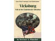 Vicksburg Civil War Campaigns and Commanders Series
