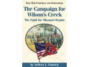 Campaign for Wilson s Creek Civil War Campaigns and Commanders