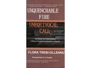 Unquenchable Fire Unequivocal Call SLP SPL SG