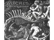 Witches Wicked Bodies