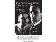 The Strange Case of Dr Jekyll and Mr Hyde As Told to Carl Jung by an Inmate of Broadmoor Asylum Parthian Drama