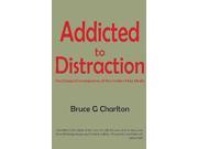 Addicted to Distraction