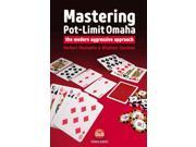Mastering Pot Limit Omaha