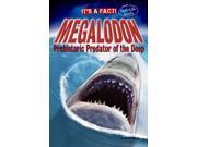 Megalodon It s a Fact Real Life Reads