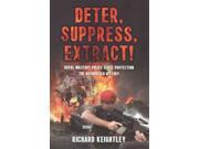 Deter Suppress Extract!