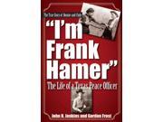 I m Frank Hamer ENH REP