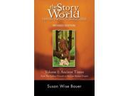 Ancient Times Story of the World History for the Classical Child 2 Revised