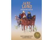 Jane Long Texas Heroes for Young Readers